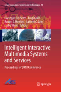 Intelligent Interactive Multimedia Systems and Services : Proceedings of 2018 Conference (Smart Innovation, Systems and Technologies)
