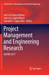 Project Management and Engineering Research : AEIPRO 2017 (Lecture Notes in Management and Industrial Engineering)