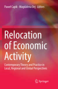 Relocation of Economic Activity : Contemporary Theory and Practice in Local, Regional and Global Perspectives