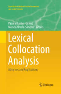 Lexical Collocation Analysis : Advances and Applications (Quantitative Methods in the Humanities and Social Sciences)