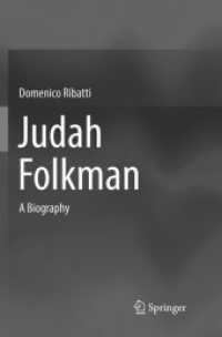 Judah Folkman : A Biography
