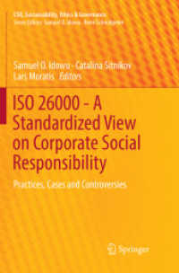 ISO 26000 - a Standardized View on Corporate Social Responsibility : Practices, Cases and Controversies (Csr, Sustainability, Ethics & Governance)
