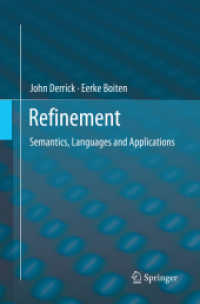 Refinement : Semantics, Languages and Applications