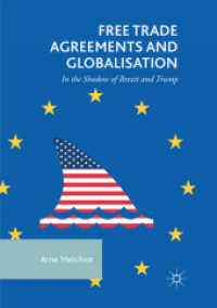Free Trade Agreements and Globalisation : In the Shadow of Brexit and Trump