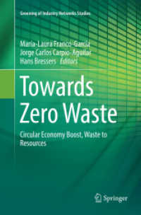 Towards Zero Waste : Circular Economy Boost, Waste to Resources (Greening of Industry Networks Studies)