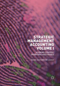 Strategic Management Accounting, Volume I : Aligning Strategy, Operations and Finance