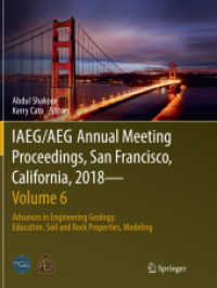 IAEG/AEG Annual Meeting Proceedings, San Francisco, California, 2018—Volume 6 : Advances in Engineering Geology: Education, Soil and Rock Properties, Modeling