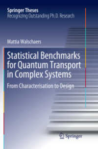 Statistical Benchmarks for Quantum Transport in Complex Systems : From Characterisation to Design (Springer Theses)