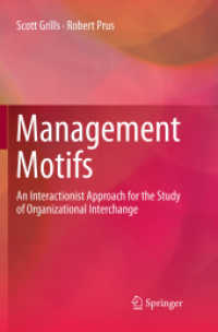 Management Motifs : An Interactionist Approach for the Study of Organizational Interchange
