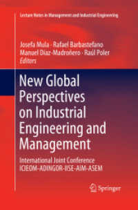 New Global Perspectives on Industrial Engineering and Management : International Joint Conference ICIEOM-ADINGOR-IISE-AIM-ASEM (Lecture Notes in Management and Industrial Engineering)