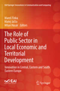 The Role of Public Sector in Local Economic and Territorial Development : Innovation in Central, Eastern and South Eastern Europe (Eai/springer Innovations in Communication and Computing)