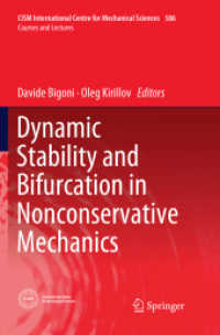 Dynamic Stability and Bifurcation in Nonconservative Mechanics (Cism International Centre for Mechanical Sciences)