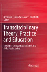 Transdisciplinary Theory, Practice and Education : The Art of Collaborative Research and Collective Learning