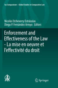 Enforcement and Effectiveness of the Law - La mise en oeuvre et l'effectivité du droit : General Contributions of the Montevideo Thematic Congress - Contributions générales du Congrès thématique de Montevideo (Ius Comparatum
