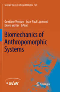 Biomechanics of Anthropomorphic Systems (Springer Tracts in Advanced Robotics)