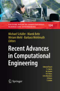 Recent Advances in Computational Engineering : Proceedings of the 4th International Conference on Computational Engineering (ICCE 2017) in Darmstadt (Lecture Notes in Computational Science and Engineering)