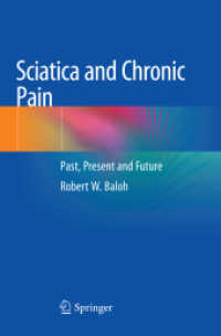 Sciatica and Chronic Pain : Past, Present and Future