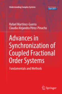 Advances in Synchronization of Coupled Fractional Order Systems : Fundamentals and Methods (Understanding Complex Systems)