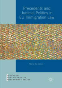 Precedents and Judicial Politics in EU Immigration Law (European Administrative Governance)