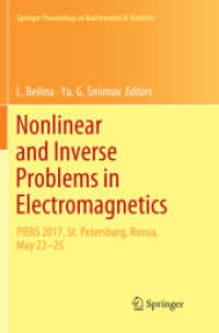 Nonlinear and Inverse Problems in Electromagnetics : PIERS 2017, St. Petersburg, Russia, May 22-25 (Springer Proceedings in Mathematics & Statistics)