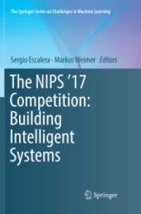 The NIPS '17 Competition: Building Intelligent Systems (The Springer Series on Challenges in Machine Learning)