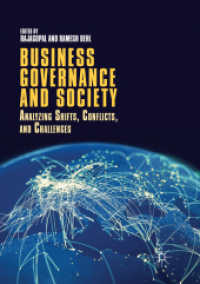 Business Governance and Society : Analyzing Shifts, Conflicts, and Challenges