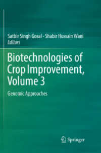 Biotechnologies of Crop Improvement, Volume 3 : Genomic Approaches