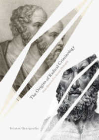The Origins of Radical Criminology : From Homer to Pre-Socratic Philosophy
