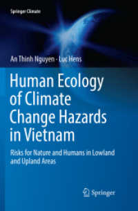 Human Ecology of Climate Change Hazards in Vietnam : Risks for Nature and Humans in Lowland and Upland Areas (Springer Climate)