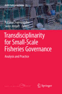 Transdisciplinarity for Small-Scale Fisheries Governance : Analysis and Practice (Mare Publication Series) （Softcover Reprint of the Original 1st 2019）