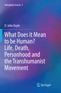 What Does it Mean to be Human? Life, Death, Personhood and the Transhumanist Movement (Anticipation Science)