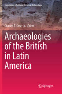 Archaeologies of the British in Latin America (Contributions to Global Historical Archaeology)