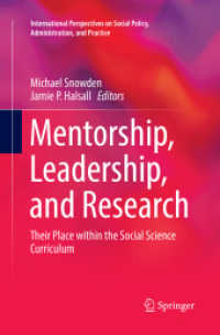 Mentorship, Leadership, and Research : Their Place within the Social Science Curriculum (International Perspectives on Social Policy, Administration, and Practice)