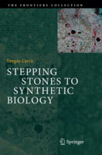 Stepping Stones to Synthetic Biology (The Frontiers Collection)