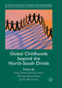 Global Childhoods beyond the North-South Divide (Palgrave Studies on Children and Development)