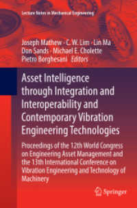 Asset Intelligence through Integration and Interoperability and Contemporary Vibration Engineering Technologies : Proceedings of the 12th World Congress on Engineering Asset Management and the 13th International Conference on Vibration Engineering an