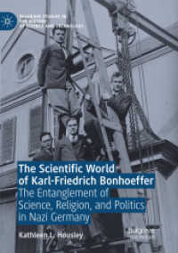 The Scientific World of Karl-Friedrich Bonhoeffer : The Entanglement of Science, Religion, and Politics in Nazi Germany (Palgrave Studies in the History of Science and Technology)