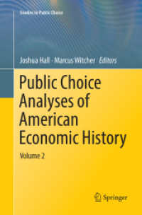 Public Choice Analyses of American Economic History : Volume 2 (Studies in Public Choice)