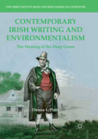 Contemporary Irish Writing and Environmentalism : The Wearing of the Deep Green (New Directions in Irish and Irish American Literature)