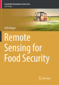 Remote Sensing for Food Security (Sustainable Development Goals Series) （Softcover Reprint of the Original 1st 2019）