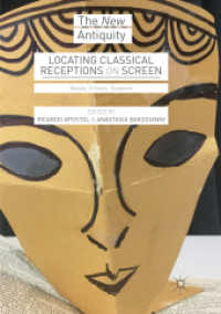 Locating Classical Receptions on Screen : Masks, Echoes, Shadows (The New Antiquity)