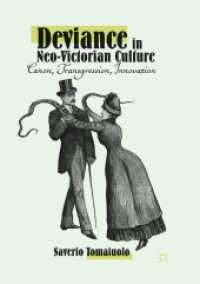Deviance in Neo-Victorian Culture : Canon, Transgression, Innovation