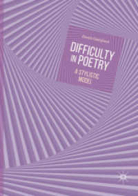 Difficulty in Poetry : A Stylistic Model （Softcover Reprint of the Original 1st 2019）