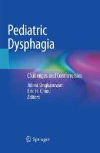 Pediatric Dysphagia : Challenges and Controversies