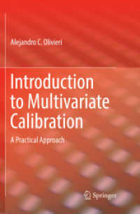 Introduction to Multivariate Calibration : A Practical Approach （Softcover Reprint of the Original 1st 2018）