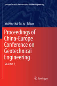 Proceedings of China-Europe Conference on Geotechnical Engineering : Volume 2 (Springer Series in Geomechanics and Geoengineering)
