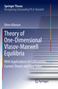 Theory of One-Dimensional Vlasov-Maxwell Equilibria : With Applications to Collisionless Current Sheets and Flux Tubes (Springer Theses)
