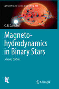 Magnetohydrodynamics in Binary Stars (Astrophysics and Space Science Library) （2ND）
