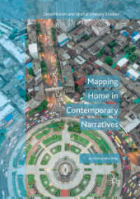 Mapping Home in Contemporary Narratives (Geocriticism and Spatial Literary Studies)