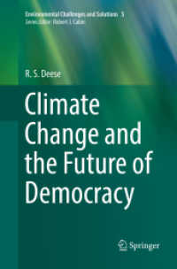 Climate Change and the Future of Democracy (Environmental Challenges and Solutions)